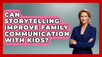 Can Storytelling Improve Family Communication With Kids? - Second Chance Journey
