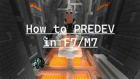How to PREDEV in F7/M7 | Hypixel Skyblock Dungeons