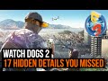 Watch Dogs 2 gameplay 17 hidden details you missed