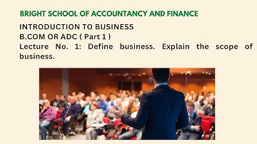 Introduction to business | B.COM OR ADC (Part 1) | Past papers Solved | Lecture: No 1