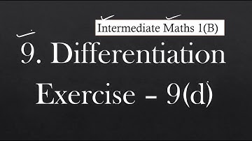 1(B) - 9(d) Sec - I and Sec II Solutions Differnentiation
