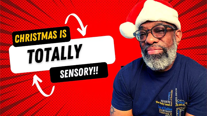 Christmas is Totally Sensory!