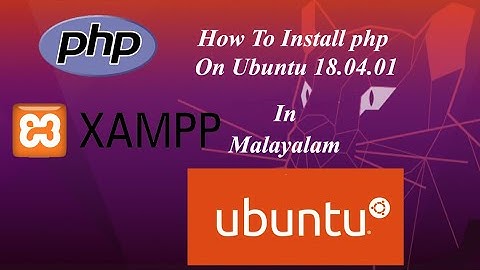 How To Install php or XAMPP In Ubuntu In Malayalam