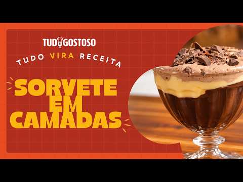 SORVETE EM CAMADAS: sobremesa cremosa, geladinha e cheia de sabor