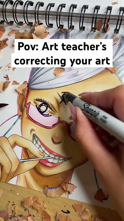 POV: ART TEACHER’S CORRECTING YOUR ART #shorts #drawing #pov