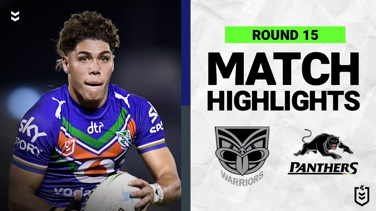 New Zealand Warriors v Penrith Panthers Match Highlights Round 15