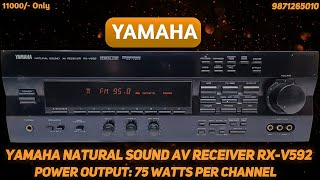 YAMAHA NATURAL SOUND AV RECEIVER RX-V592 Price - 11000/- Only Contact No - 9871265010