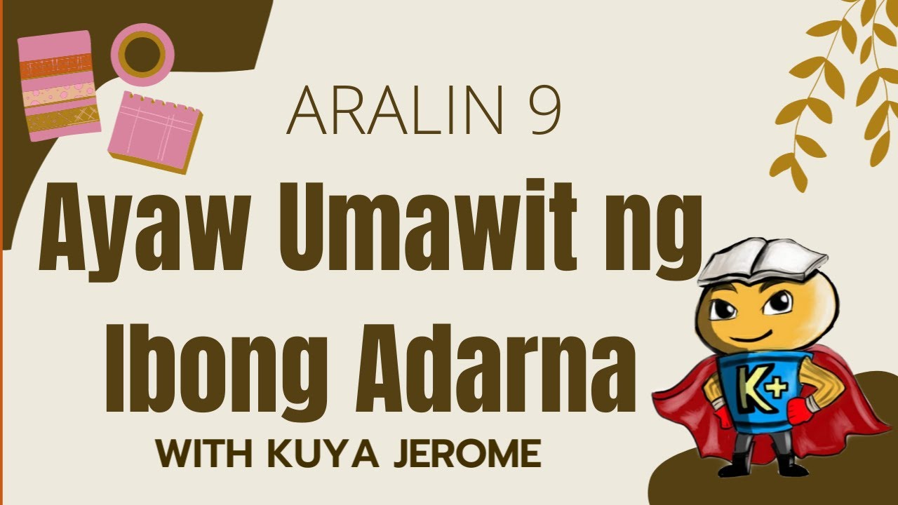 Gabay sa Modules ng Ibong Adarna Aralin 9 Ayaw Umawit ng Ibong Adarna