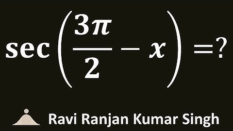 sec(3pi/2 - x) | sec(3pi/2 - theta)