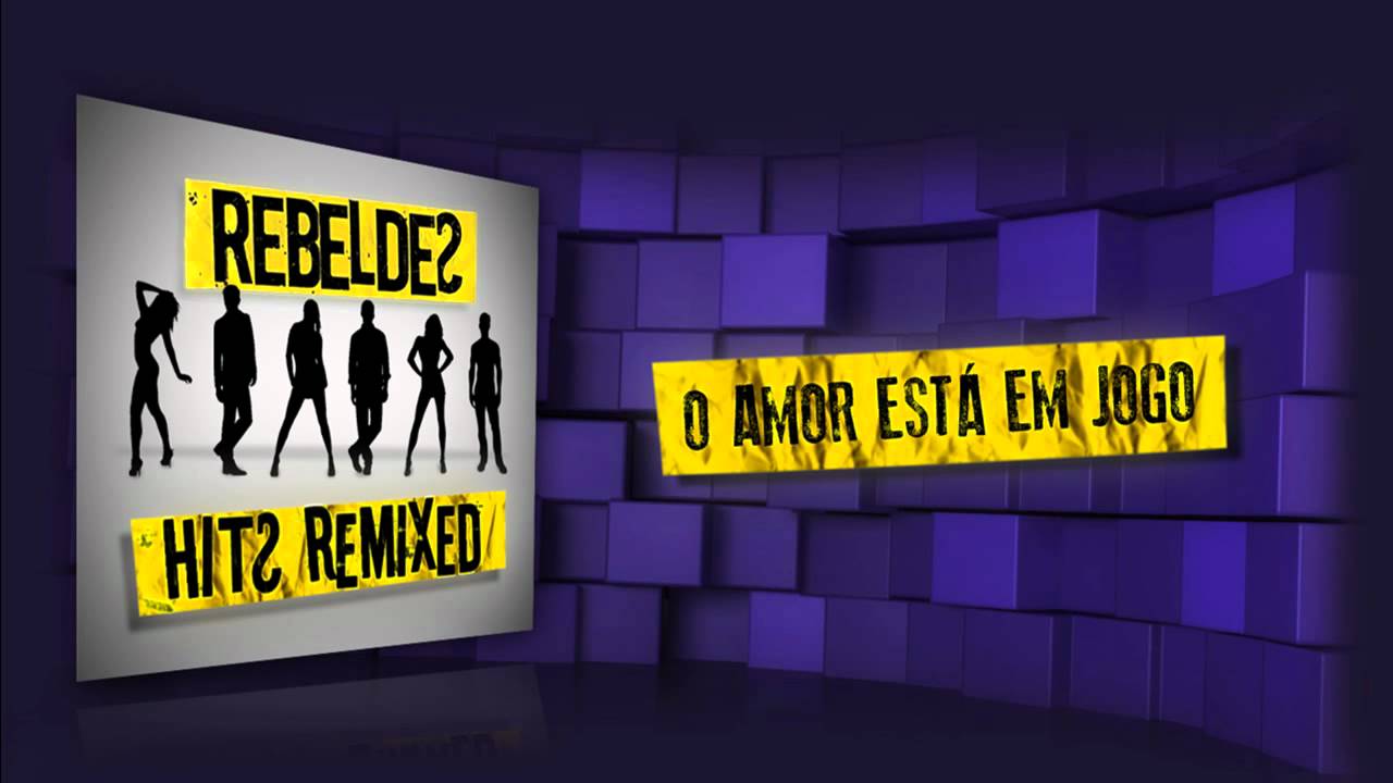 O Amor Está em Jogo – Rebelde