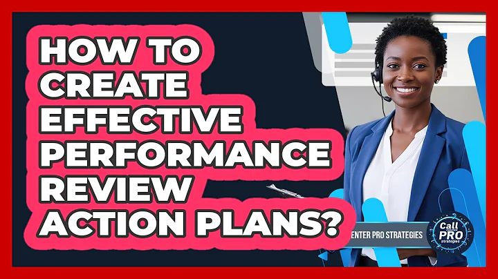 How to Create Effective Performance Review Action Plans?