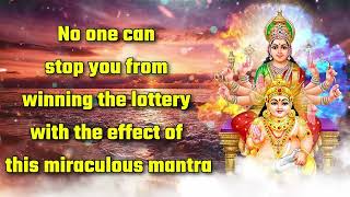 No one can stop you from winning the lottery with the effect of this miraculous mantra
