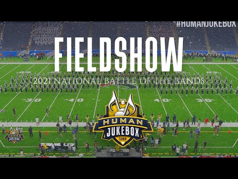 Southern University Human Jukebox | Field Show | National Battle of the Bands 2021