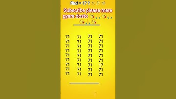 find 17 #quiz #challenge #illusion #quiztime #puzzle #find #mathematics #ढूंढो #gkquiz #paheliyan