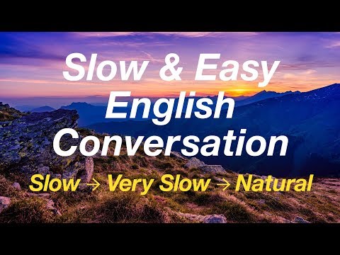 slow-and-easy-english-conversation-practice---for-esl-students