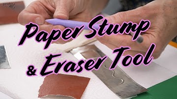 Metal Embossing: Paper Stump and Eraser Tool Tutorial