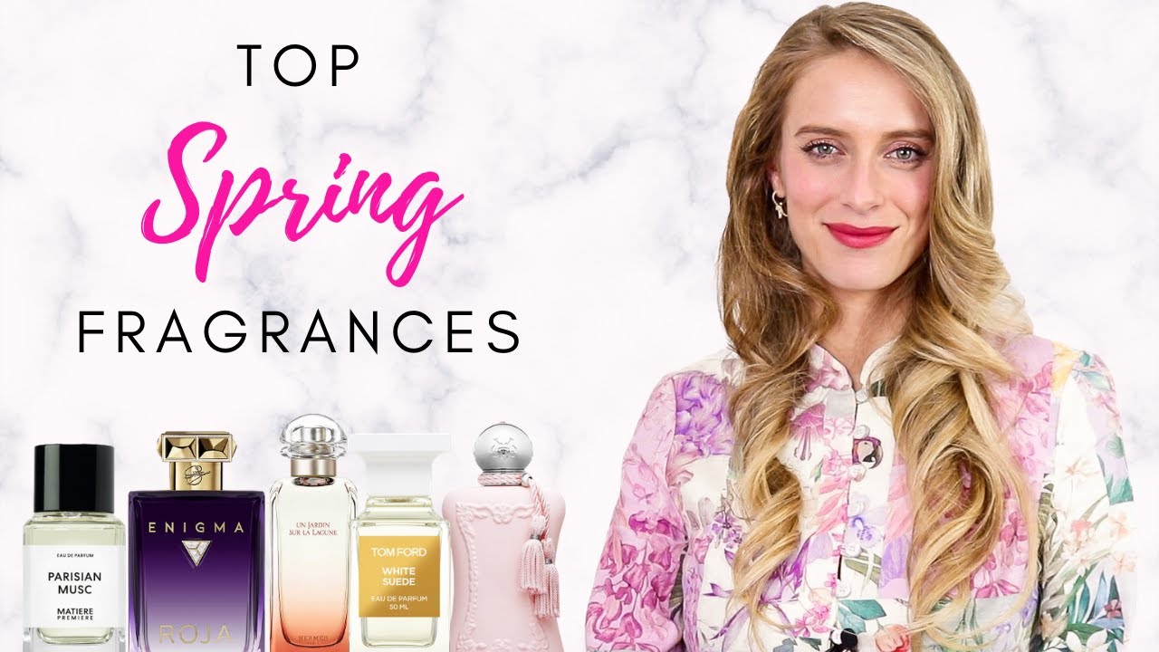 10 Spring Fragrances, Tried and Tested