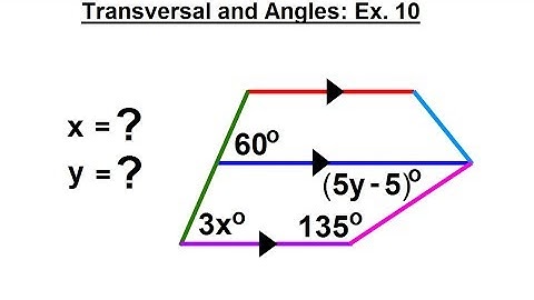 Geometry - Ch. 4: Lines and Angles (24 of 37) Transversals and Angles: Ex. 10