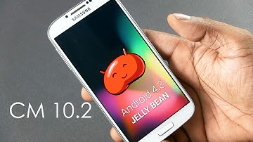 Galaxy S4 I9500 - CyanogenMod 10.2 (Android 4.3 Jellybean) - How to Install/Flash