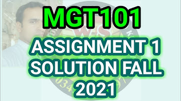 MGT101 Assignment 1 Solution Fall 2021