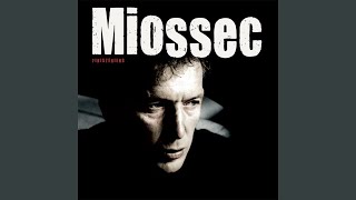Video thumbnail of "Miossec - Haïs-moi"