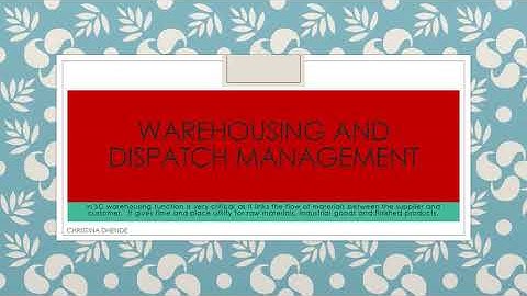 Warehousing and Dispatch Management