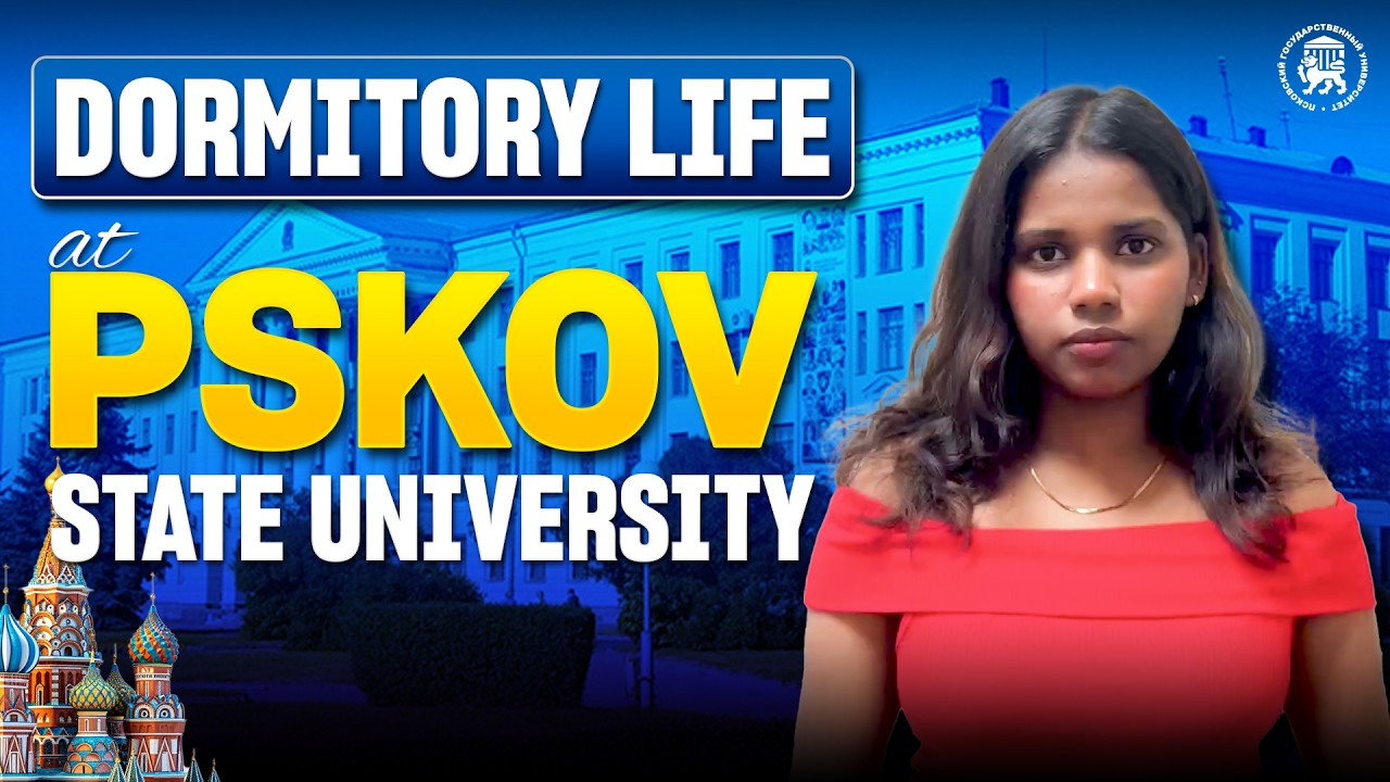 Dormitory Life at Pskov State University | Indian Student Real Experience | MBBS in Russia