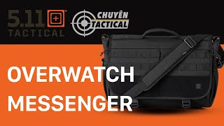 Túi đeo 5.11 Tactical OVERWATCH MESSENGER - Chuyentactical.com