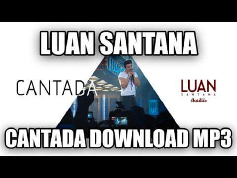 luan-santana---cantada---download-mp3