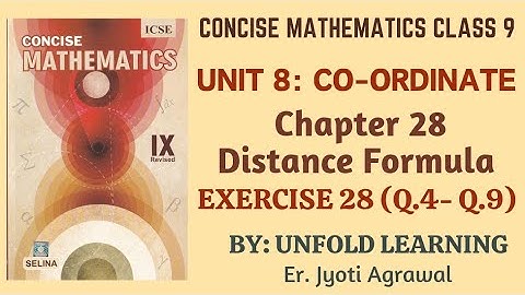 ICSE CLASS 9 || CONCISE MATHEMATICS || 2023-24 || 28.Distance Formula|| Introduction || Ex 28 part 2
