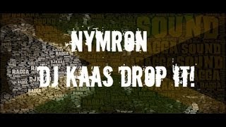 Nymron - Kaas drop it [2013 - TracKHousE Records] [Dubplate] Di Real Love Bounce Riddim