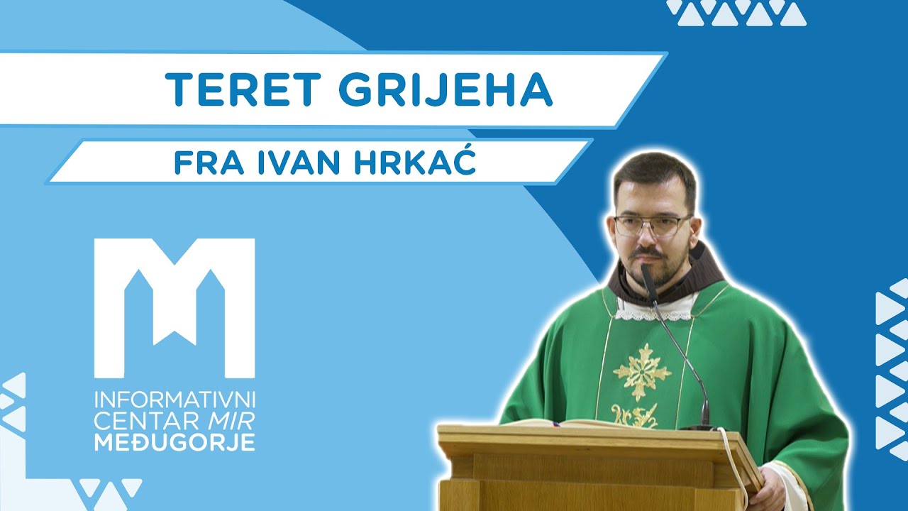 Kako nas teret grijeha koči?