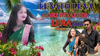 NEW GONDI VIDEO// LENA TO LENA GORI PAVDHAR LENA// 2026// SINGER RAJU MESHRAM 