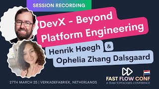 DevX - Beyond Platform Engineering
