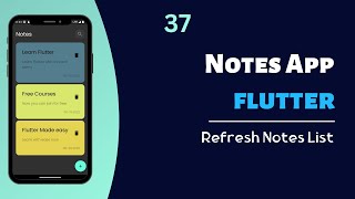 Flutter Build Notes App With Hive -  Refresh Notes List
