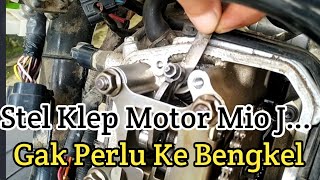 Stel Klep Mio J.. //  Bisa Dilakukan Di Rumah