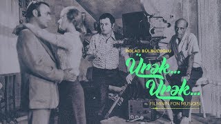 Polad Bülbüloğlu - Ürək... Ürək... Filminin Fon Musiqisi