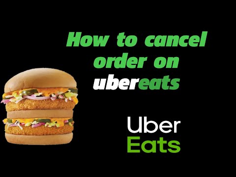 how to cancel order on ubereats