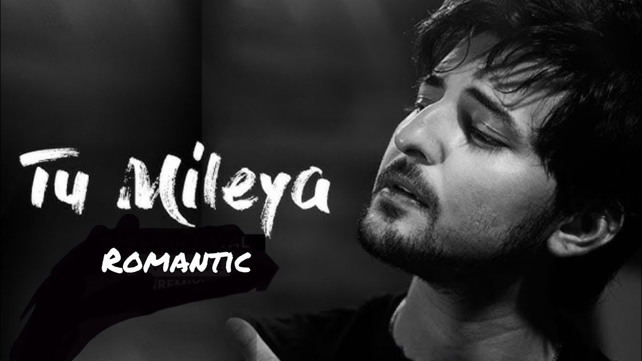 Tu Mileya Classic Romantic Drive New Bollywood Song 2025 YouTube tu-mileya-classic-romantic-drive-new-bollywood-song-2025-youtube