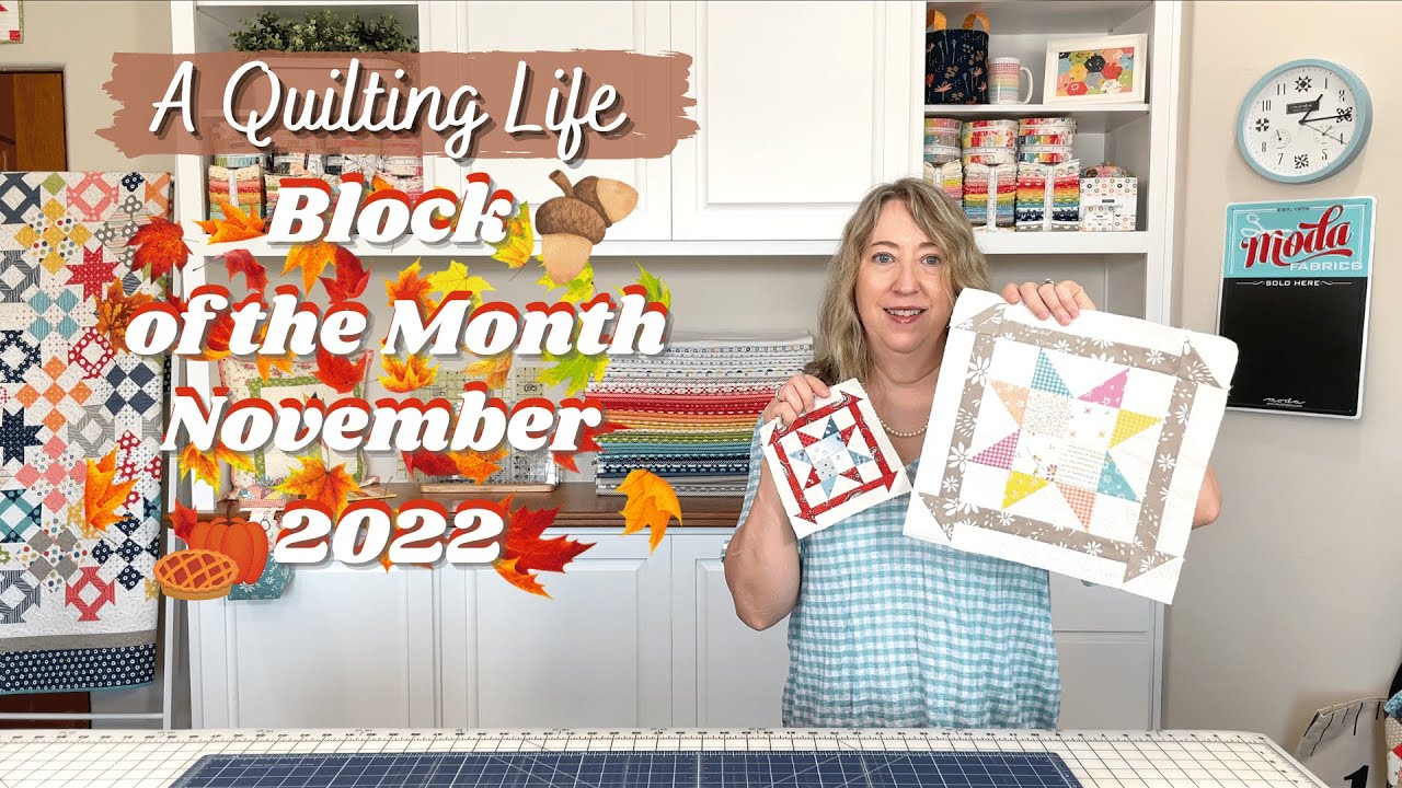 Quilt Block of the Month November 2023 - A Quilting Life