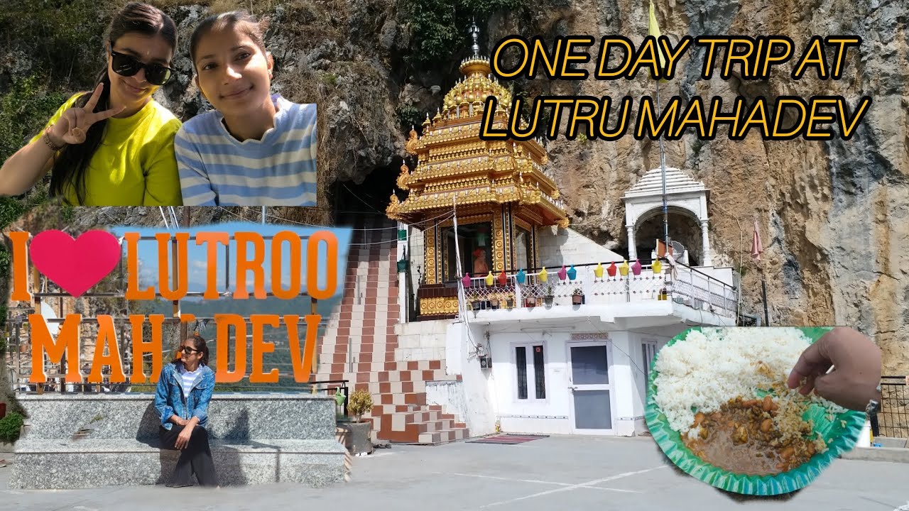 ONE DAY PICNIC AT LUTROO MAHADEV.