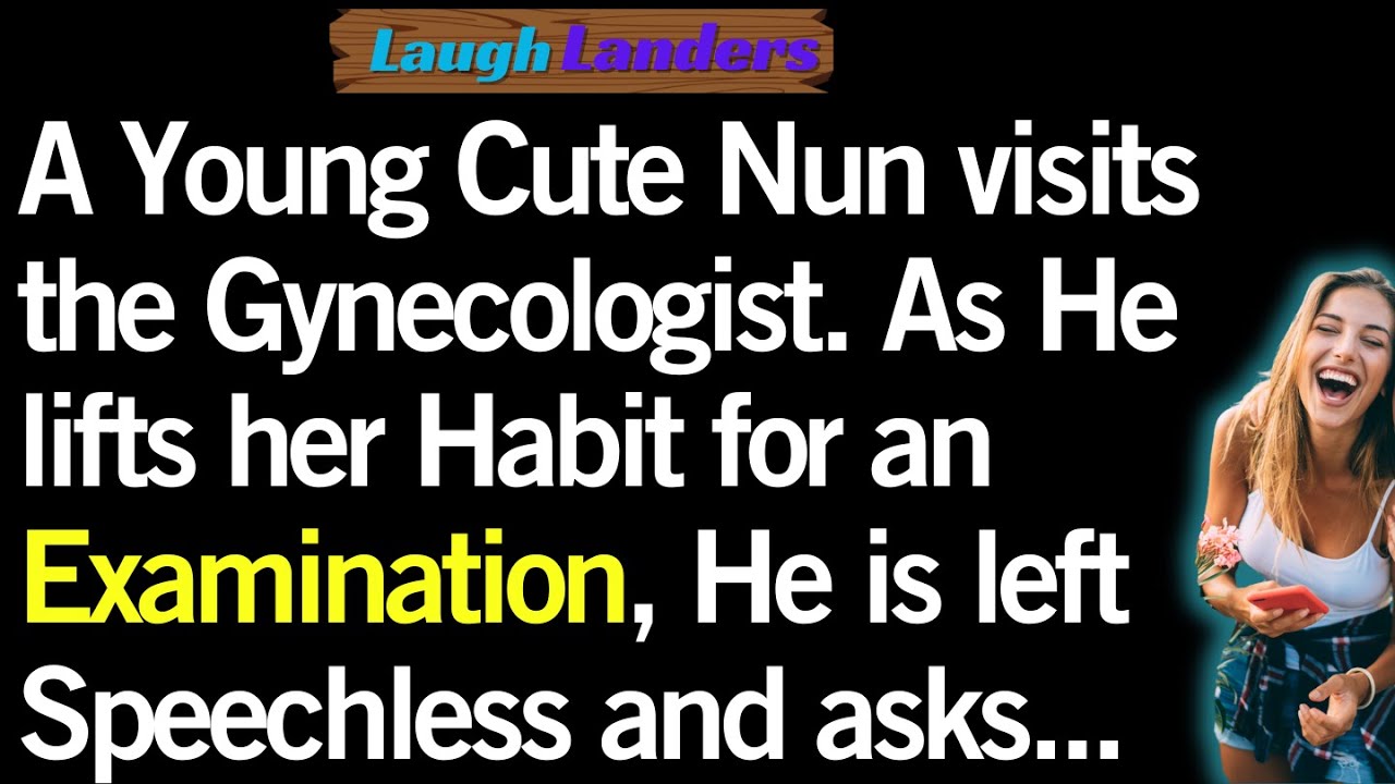 🤣 Stunning Nun First Time Experience  , Updated,  | BEST JOKE OF THE DAY! - #comedy #LOLJokes