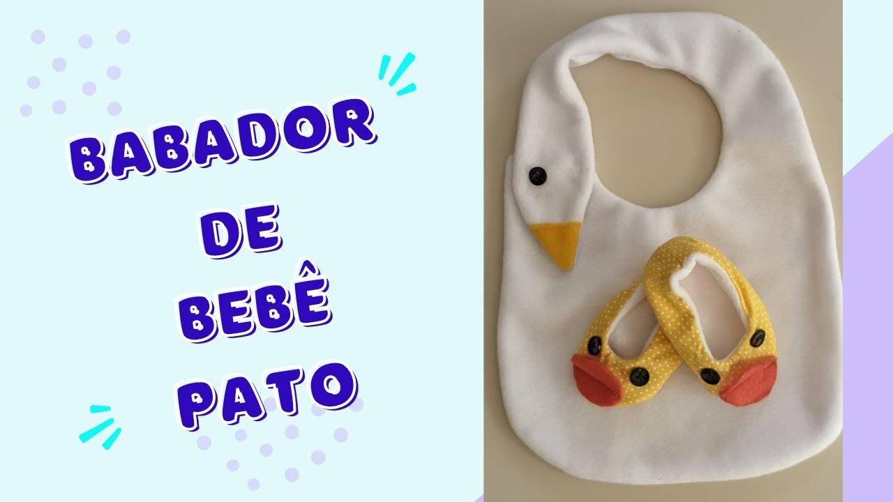 BABADOR PARA BEBÊ, PATINHO, SIMPLES DEMAIS PARA FAZER E FICA UMA GRAÇA, FAZ KIT COM SAPATINHO.