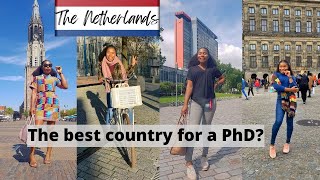 Is the Netherlands the BEST Country for a PhD? Lets find out! Benefits of studying in the Netherland