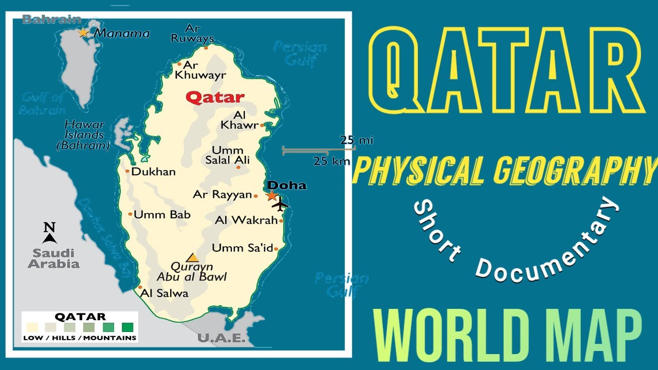 Qatar Physical Geography 2025 Qatar Map 2025 Qatar Facts Qatar Maxresdefault