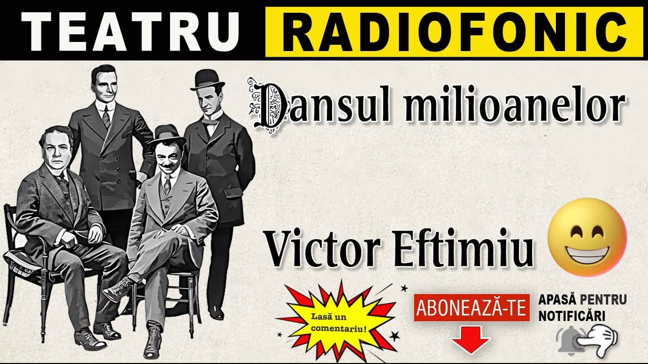 Victor Eftimiu - Dansul milioanelor | Teatru radiofonic