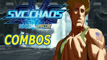 SVC Chaos: SNK vs. Capcom | Guile : Combos