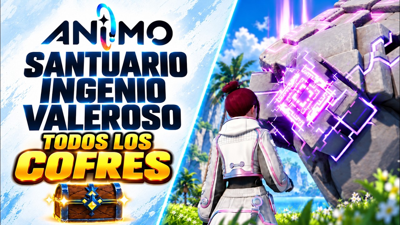 todos los cofres del Santuario Ingenio Valeroso