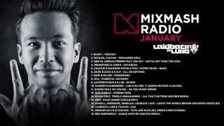 Laidback Luke presents: Mixmash Radio January