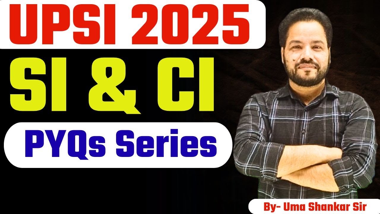 UPSI 2025 Complete SI & CI PYQs Series || UPSI 2025 || By Uma Shankar Sir |Toppers Forum
